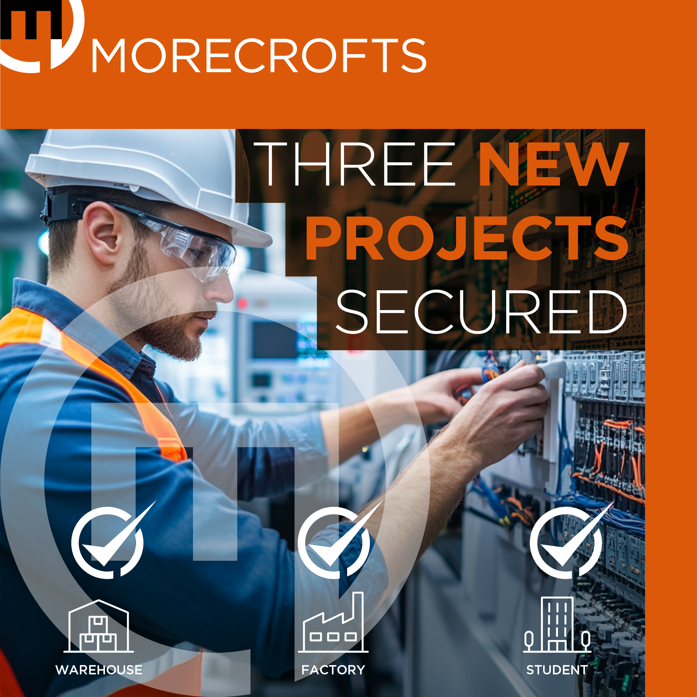 Three New Projects Secured.